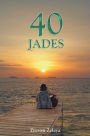 40 Jades