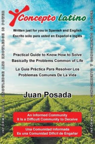 Title: Concepto Latino: La Guia Practica Para Resolver Los Problemas Comunes De La Vida, Author: Juan Posada