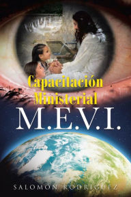 Title: Capacitacion Ministerial M.E.V.I., Author: Salomon Rodriguez