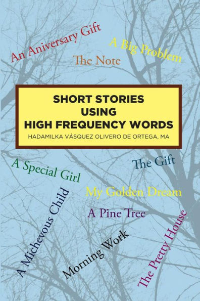 Short Stories Using High Frequency Words