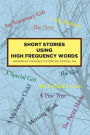 Short Stories Using High Frequency Words