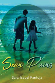 Title: Sean Pains, Author: Sara Isabel Pantoja
