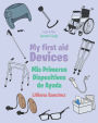 My first aid Devices: Mis Primeros Dispositivos de Ayuda