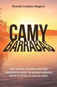 Title: Camy-Barrabás, Author: Ricardo Cristales-Magarin