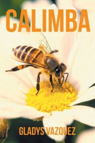 Title: Calimba, Author: Gladys Vazquez