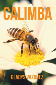 Title: Calimba, Author: Gladys Vazquez