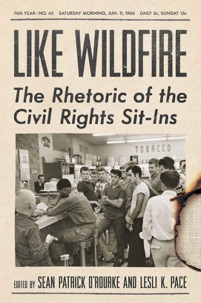 Like Wildfire: the Rhetoric of Civil Rights Sit-Ins