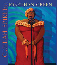 Title: Gullah Spirit: The Art of Jonathan Green, Author: Jonathan Green