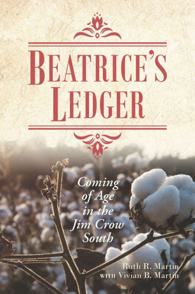 Beatrice's Ledger: Coming of Age the Jim Crow South