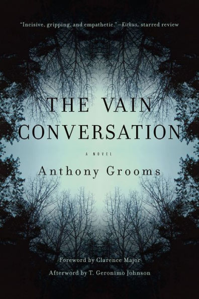 The Vain Conversation: A Novel