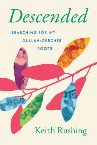 Free it ebook downloads Descended: Searching for My Gullah-Geechee Roots (English literature)