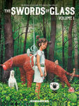 Alternative view 1 of The Swords of Glass Vol. 1 (Oversized)