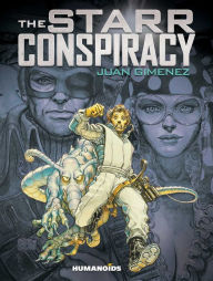 Title: The Starr Conspiracy, Author: Juan Gimenez