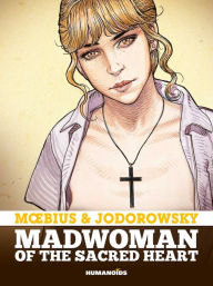 Title: Madwoman of the Sacred Heart, Author: Alejandro Jodorowsky