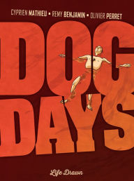 Title: Dog Days, Author: Cyprien Mathieu