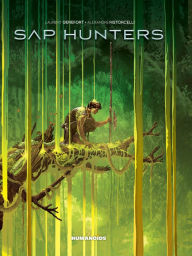 Title: Sap Hunters, Author: Laurent Genefort