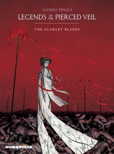Legends of The Pierced Veil: Scarlet Blades