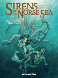 Free downloadable books for nook color Sirens of the Norse Sea: Death & Exile by Nicolas Mitric, Gihef, Marie Bardiaux-Vaïente, Maria Francesca Perifano, Francesco Trifogli, Nicolas Mitric, Gihef, Marie Bardiaux-Vaïente, Maria Francesca Perifano, Francesco Trifogli