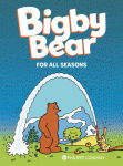 Alternative view 1 of For All Seasons (Bigby Bear Series #2)