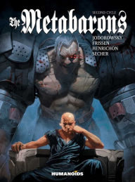 Book ingles download The Metabarons: Second Cycle by Jerry Frissen, Alejandro Jodorowsky, Valentin Sécher, Niko Henrichon FB2