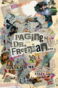 Title: Paging Dr. Freedman, Author: A. Grieme