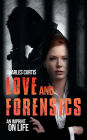 Love and Forensics: An Imprint on Life