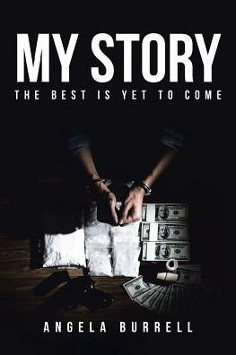 My Story: The Best Is Yet to Come