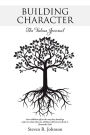 BUILDING CHARACTER: The Values Journal