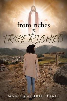 from RICHES TO TRUE
