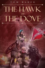 Title: The Hawk and the Dove, Author: Tom Baker