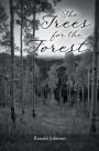 The Trees for the Forest