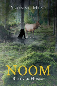 Title: NOOM: Beloved Human, Author: Yvonne Mead