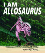I am Allosaurus