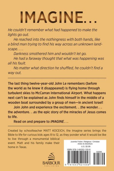 Imagine... The Miracles of Jesus