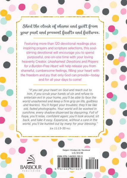 Unashamed: Devotions and Prayers for a Burden-Free Heart