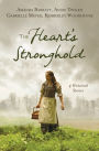 The Heart's Stronghold: 4 Historical Stories