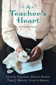 Free epub mobi ebook downloads A Teacher's Heart: 4 Historical Stories 9781643524283