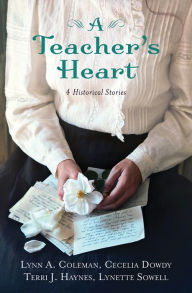 Rapidshare search free download books A Teacher's Heart: 4 Historical Stories in English by Lynn A. Coleman, Cecelia Dowdy, Terri J. Haynes, Lynette Sowell