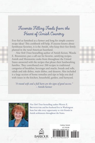 Wanda E. Brunstetter's Amish Friends Farmhouse Favorites Cookbook: A Collection of Over 200 Recipes for Simple and Hearty Meals, Including Advice and Stories