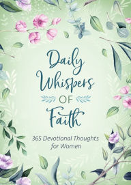 Ebook in italiano gratis download Daily Whispers of Faith: 365 Devotional Thoughts for Women ePub FB2 9781643525440