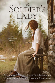 Title: The Soldier's Lady: 4 Historical Stories, Author: Susanne Dietze
