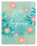 Alternative view 1 of God Calls You Forgiven: 180 Devotions and Prayers to Inspire Your Soul