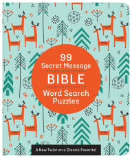 99 Secret Message Bible Word Search Puzzles: A New Twist on a Classic Favorite!