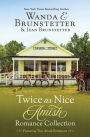 Twice as Nice Amish Romance Collection: Featuring Two Delightful Stories