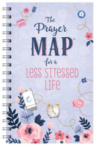 Title: The Prayer Map for a Less Stressed Life, Author: Barbour Publishing