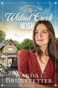 Free autdio book download The Walnut Creek Wish by 