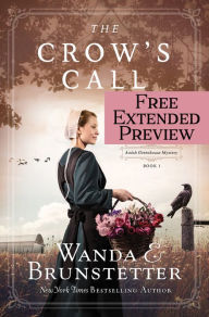 Title: The Crow's Call (FREE PREVIEW): Amish Greehouse Mystery - book 1, Author: Wanda E. Brunstetter