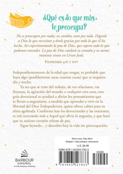 Preocúpate menos y ora más: Una guía devocional para la mujer para vivir sin ansiedad