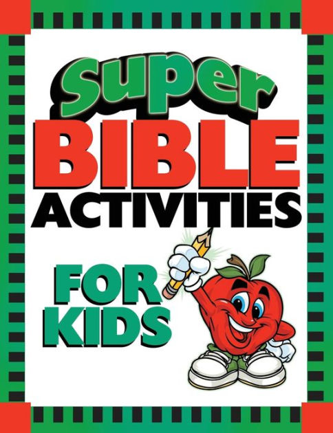 Super Bible Activities for Kids by Ken Save, Vickie Save, Paperback ...