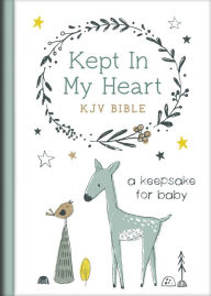 Title: Kept in My Heart KJV Bible [Hazel Woodland]: A Keepsake for Baby, Author: Cinzia Perrone